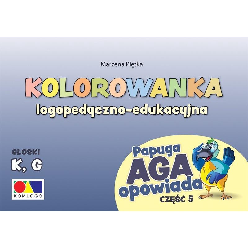 Kolorowanka Papuga Aga Opowiada Cz K G Shopee Polska