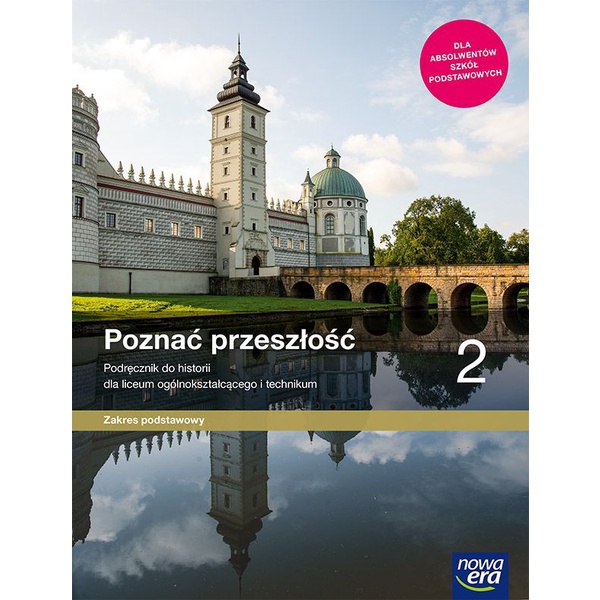 Featured image of Nowe historia poznać przeszłość podręcznik 2 liceum technikum zakres podstawowy 62512