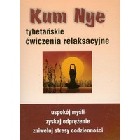 Featured image of Kum Nye Tybetańskie ćwiczenia relaksacyjne