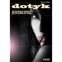 Featured image of Dotyk przeznaczenia