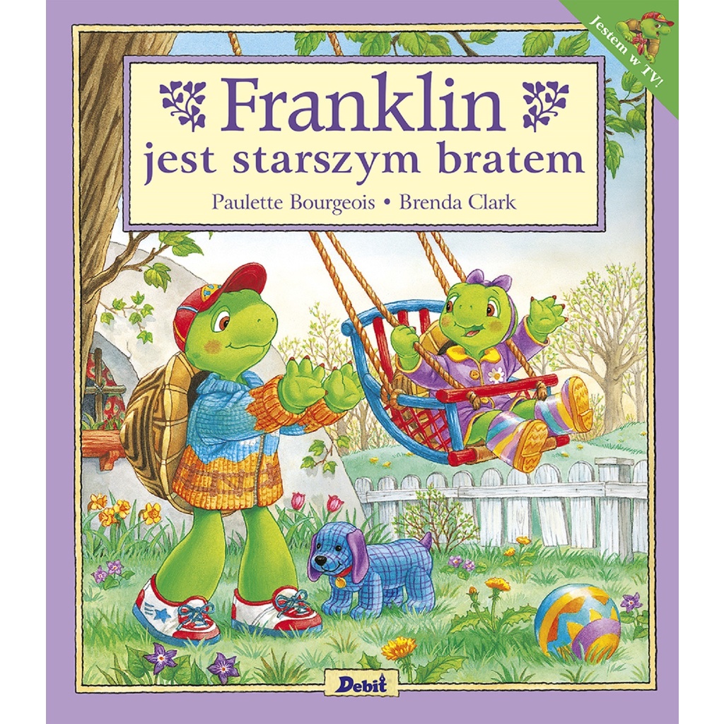 Featured image of FRANKLIN JEST STARSZYM BRATEM - Paulette Bourgeois
