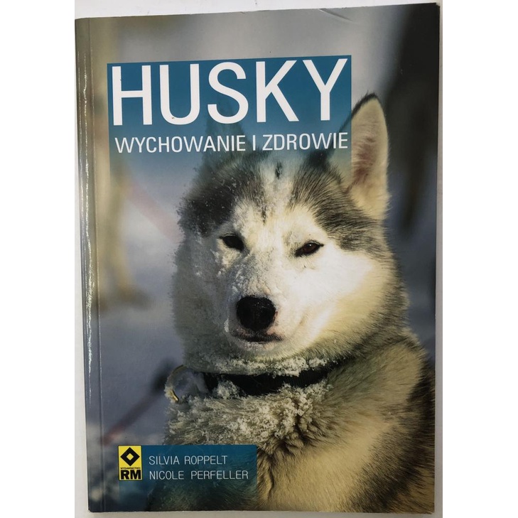 Featured image of Husky wychowanie i zdrowie Roppelet