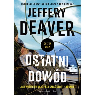 Ostatni dowód. Colter Shaw. Tom 3