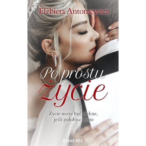 Featured image of Po prostu życie Elżbieta Antoniewicz