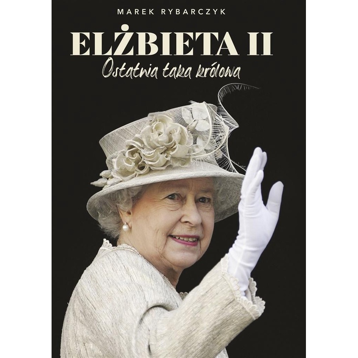 Featured image of Elżbieta II. Ostatnia taka królowa