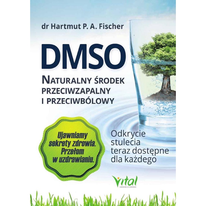 Featured image of DMSO naturalny środek przeciwzapalny i przeciwbólowy. Odkrycie stulecia teraz dostępne dla każdego