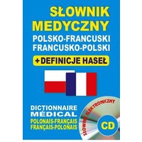 Featured image of Słownik medyczny polsko-francuski • francusko-polski + definicje haseł + CD (słownik elektroniczny)