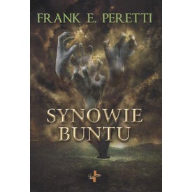 Featured image of Synowie buntu Frank E.peretti