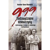 Featured image of 999. Nadzwyczajne dziewczyny z pierwszego..